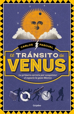 El Tránsito de Venus / The Transit of Venus by Pascual, Carlos