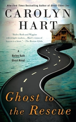 Ghost to the Rescue by Hart, Carolyn