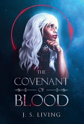 The Covenant of Blood by Living, J. S.