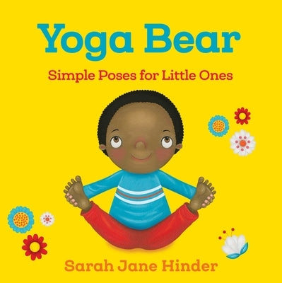Children's board book titled "Yoga Bear: Simple Poses for Little Ones" featuring colorful illustrations of kids doing yoga poses.