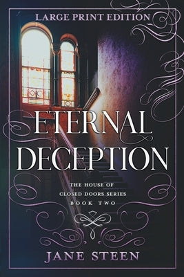 Eternal Deception: Large Print Edition by Steen, Jane
