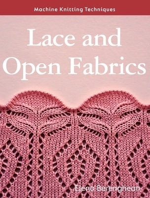 Lace and Open Fabrics by Berenghean, Elena