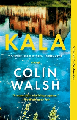 Kala by Walsh, Colin