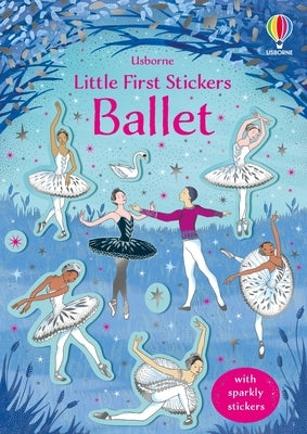 Little First Stickers Ballet paperback book by Usborne Books featuring ballet-themed stickers for young children
