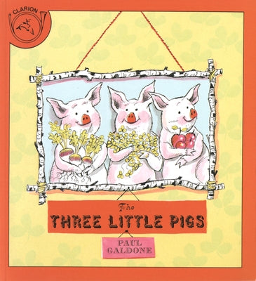 The Three Little Pigs Paperback Clarion Books