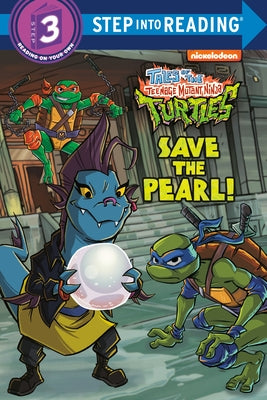 Paperback of "Save the Pearl!" from Tales of the Teenage Mutant Ninja Turtles featuring colorful cover art with turtles and characters.