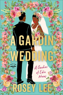 Paperback copy of "A Gardin Wedding" novel by Prh Christian Publishing, showing the book cover with floral design.