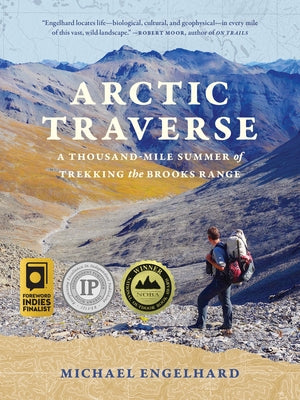 Paperback copy of Arctic Traverse: A Thousand-Mile Summer of Trekking the Brooks Range by Mountaineers Books showing the book cover.