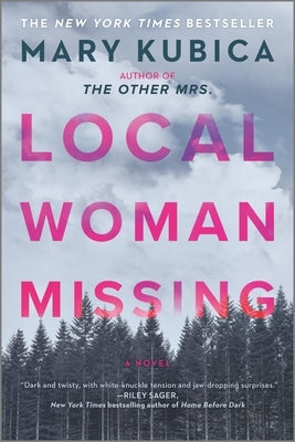 Paperback of "Local Woman Missing" novel by Park Row, featuring a suspenseful book cover with a mysterious woman and a dark background.