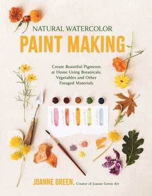 Paperback book titled "Natural Watercolor Paint Making" by Page Street Publishing, showing colorful watercolor paints and botanical materials.