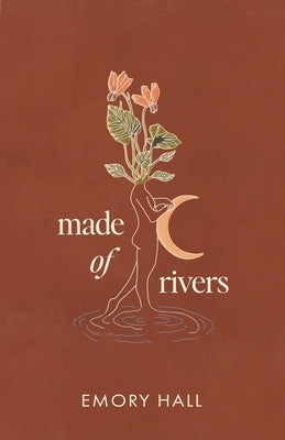 Made of Rivers [Revised & Expanded] Paperback Hay House LLC