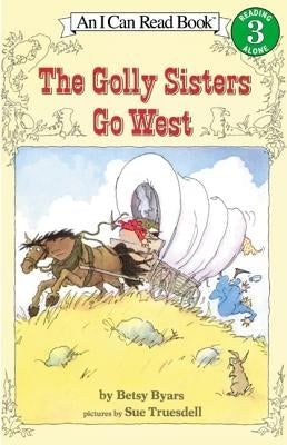 Paperback of The Golly Sisters Go West by HarperCollins, featuring colorful cover art with illustrated characters.