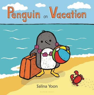 Penguin on Vacation Board Book Bloomsbury U.S.A. Children's Books