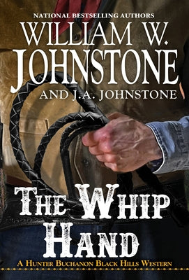 The Whip Hand by Johnstone, William W.