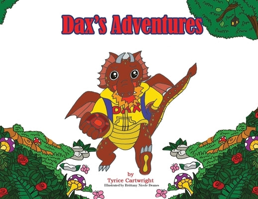 Dax's Adventures by Cartwright, Tyrice