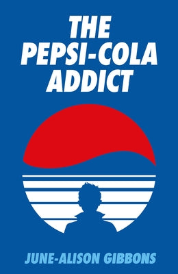 The Pepsi Cola Addict Paperback Strange Attractor Press
