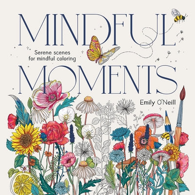 Paperback of Mindful Moments (US Edition) by Hardie Grant Books featuring serene coloring scene for mindfulness and relaxation.