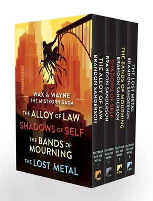 Wax and Wayne, the Mistborn Saga Boxed Set: Alloy of Law, Shadows of Self, Bands of Mourning, and the Lost Metal Boxed Set Tor Books