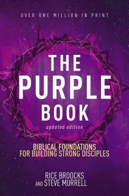 The Purple Book, Updated Edition: Biblical Foundations for Building Strong Disciples Paperback Harperchristian Resources