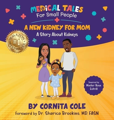 A New Kidney For Mom by Cole, Cornita
