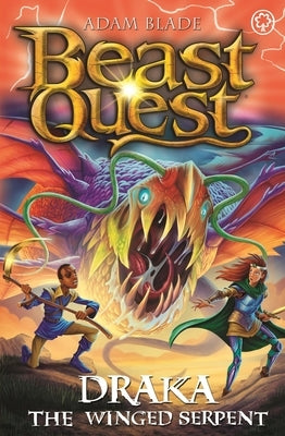 Beast Quest: Draka the Winged Serpent: Series 29 Book 3 by Blade, Adam