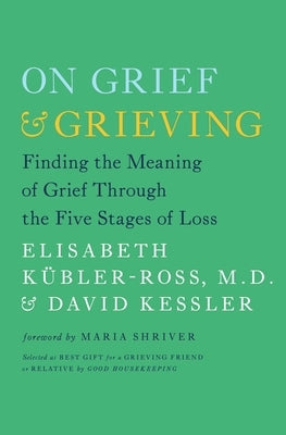Paperback book titled "On Grief & Grieving" by Scribner Book Company, with a plain cover featuring the title and author's name.