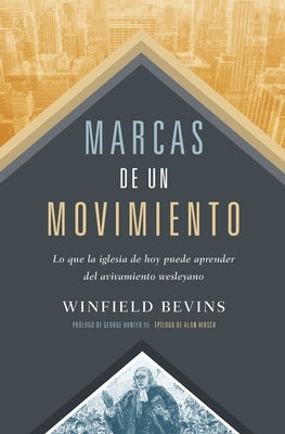 Marcas de un Movimiento by Bevins, Winfield