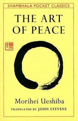 The Art of Peace Paperback Shambhala