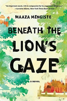 Beneath the Lion's Gaze Paperback W. W. Norton & Company