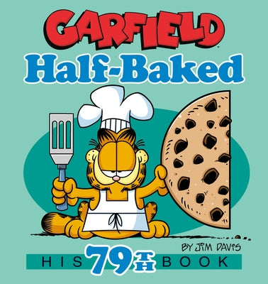 Garfield Half-Baked: His 79th Book paperback by Random House Worlds, featuring Garfield the cat on the cover.