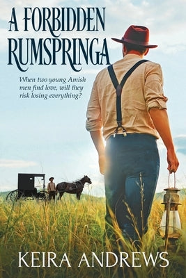 A Forbidden Rumspringa by Andrews, Keira