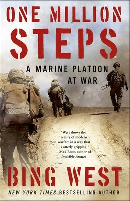 One Million Steps: A Marine Platoon at War Paperback Random House Publishing Group