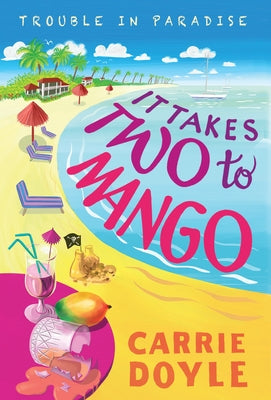 It Takes Two to Mango by Doyle, Carrie