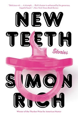 New Teeth: Stories Paperback Back Bay Books
