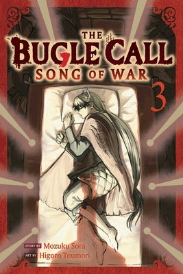 Bugle Call: Song of War, Vol. 3 by Sora, Mozuku