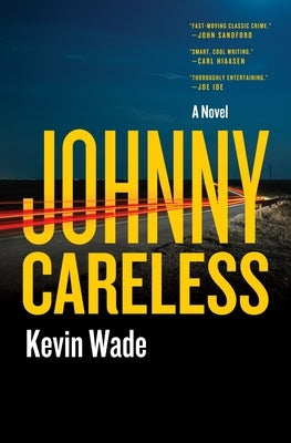 Johnny Careless by Wade, Kevin