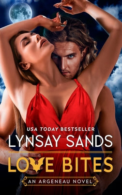 Mass market paperback of "Love Bites: An Argeneau Novel" by Avon Books, featuring a colorful cover with vampire-themed artwork.