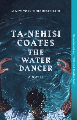 Paperback of The Water Dancer by One World featuring a cover with artwork and title text.