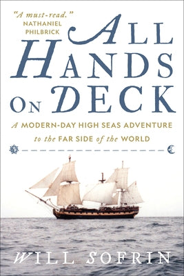 All Hands on Deck: A Modern-Day High Seas Adventure to the Far Side of the World Paperback Abrams Press