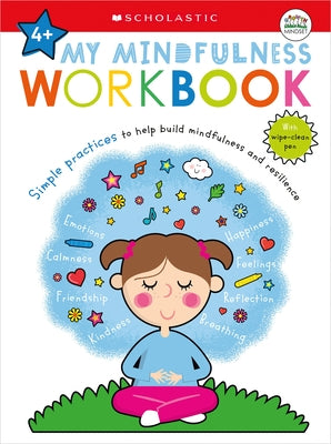 My Mindfulness Workbook: Scholastic Early Learners (My Growth Mindset) by Scholastic