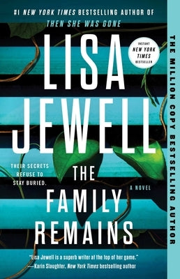 Paperback copy of "The Family Remains" novel by Atria Books, showing the front cover with dark, eerie artwork.
