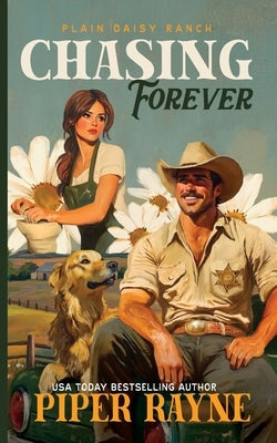 Chasing Forever by Rayne, Piper
