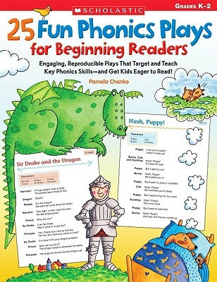 25 Fun Phonics Plays for Beginning Readers by Chanko, Pamela