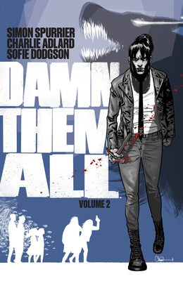 Damn Them All Vol. 2 by Spurrier, Si