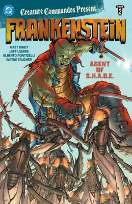 Creature Commandos Present: Frankenstein, Agent of S.H.A.D.E. Book Two by Lemire, Jeff