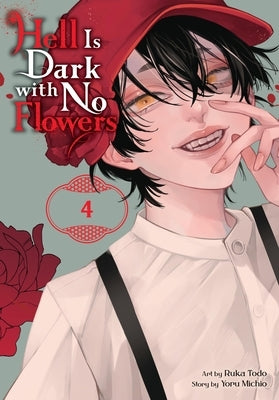 Paperback manga volume 4 of Hell Is Dark with No Flowers, Vol. 4 by Yen Press, showing the front cover with dark artwork.