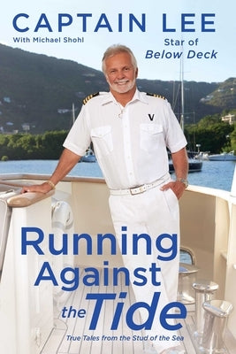 Running Against the Tide: True Tales from the Stud of the Sea Paperback Gallery Books