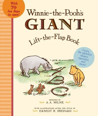 Winnie the Pooh's Giant Lift The-Flap board book by Dutton Books for Young Readers, showing colorful pages with flaps to lift.