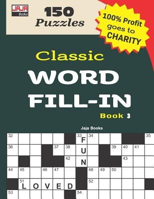 Classic WORD FILL-IN Book 3 by Jaja Media