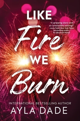 Paperback of "Like Fire We Burn" by Sourcebooks Casablanca, featuring the book cover with fiery design and title text.